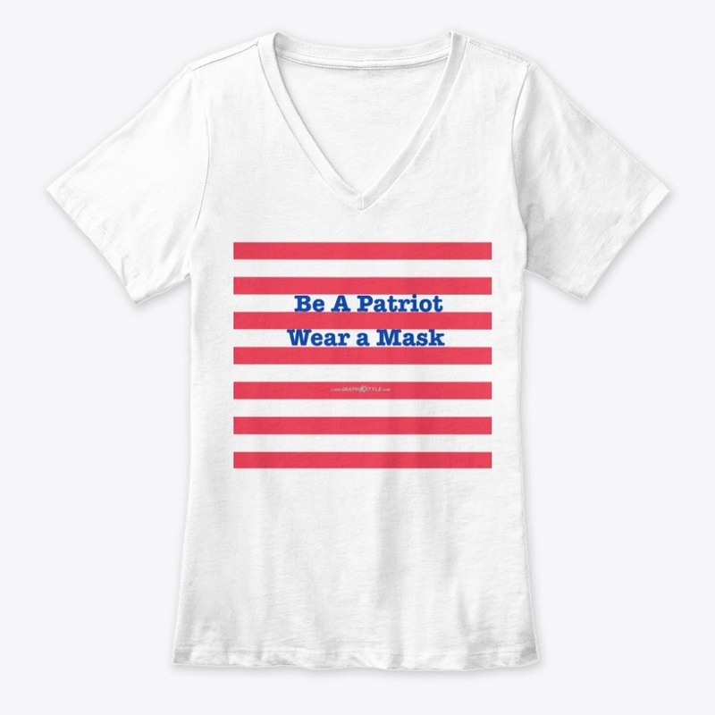 Be a Patriot Wear a Mask Mask etc