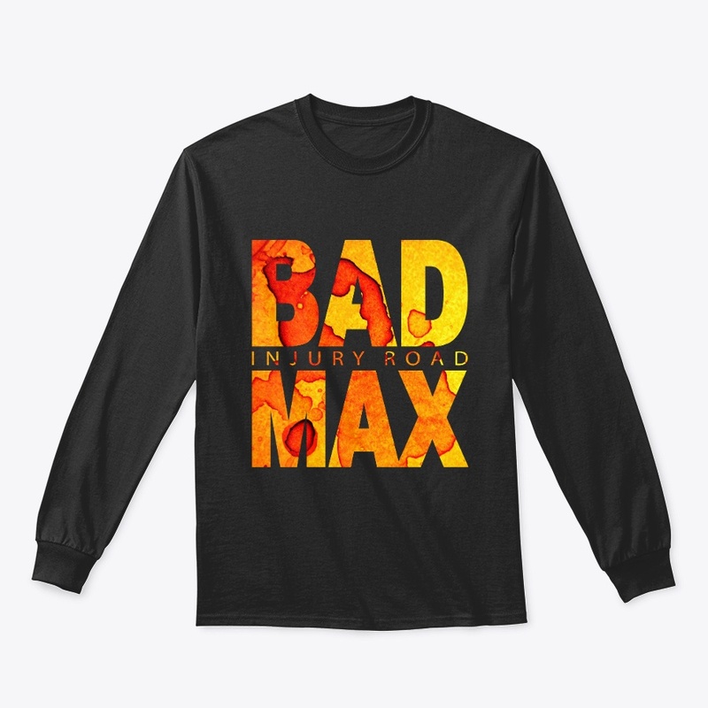 BAD MAX - Injury Road