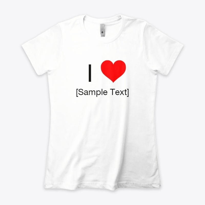 I Love [Sample Text]