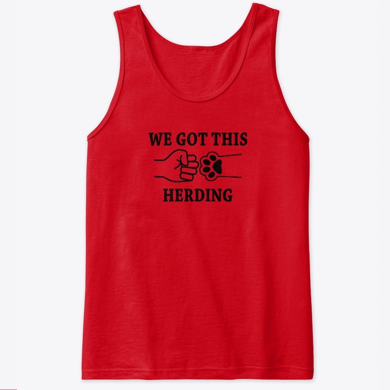 We Got This- Herding Team