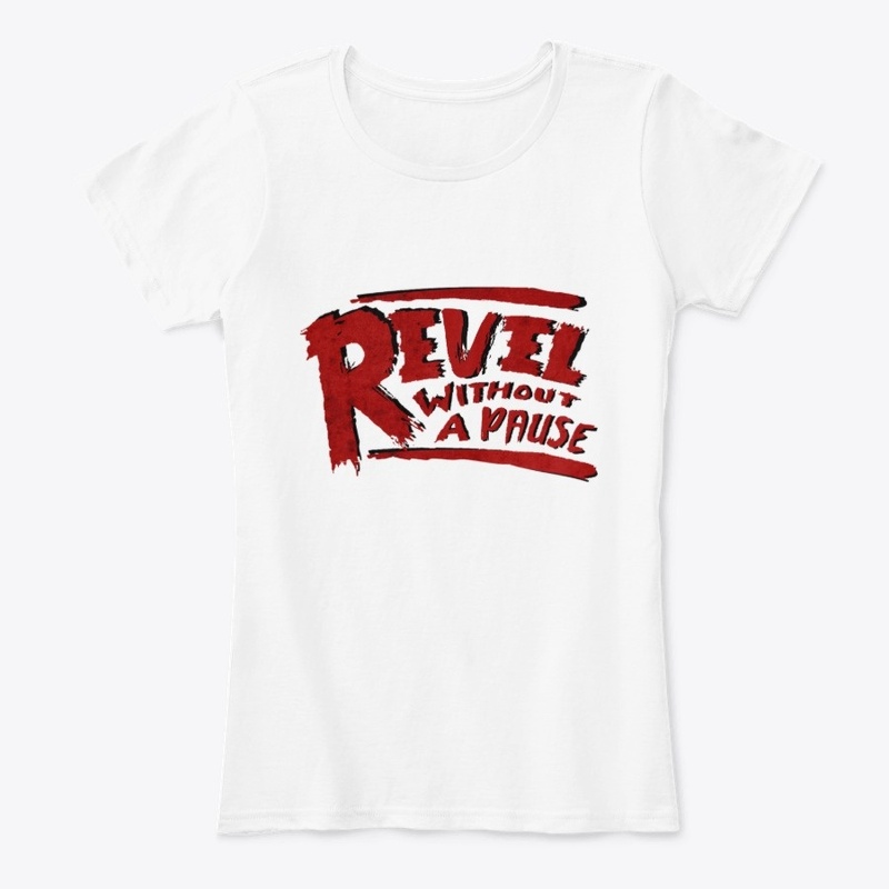 Revel Without A Pause Vintage Classic
