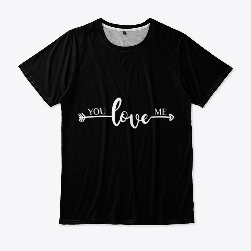 You Love Me