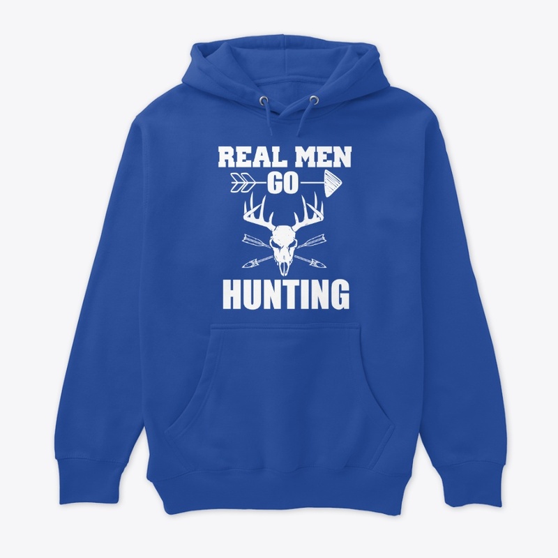 Real Man Go Hunting
