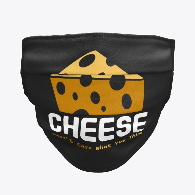 Funny Cheese doesn't care what you think