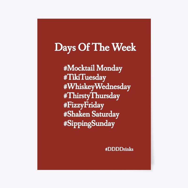 DDDDrinks Days Of The Week