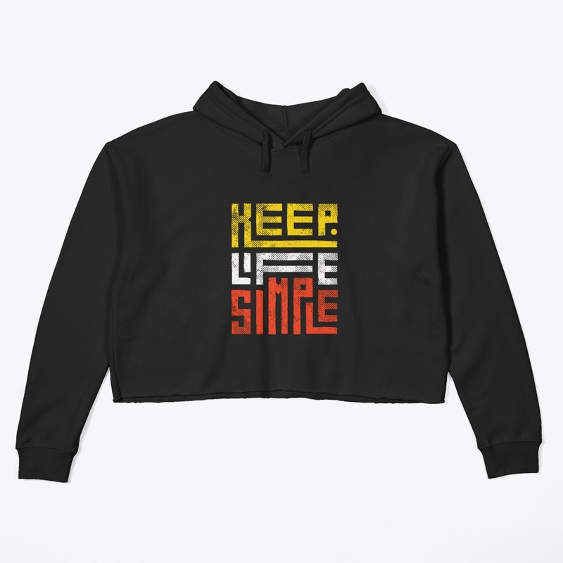 KEEP LIFE SIMPLE