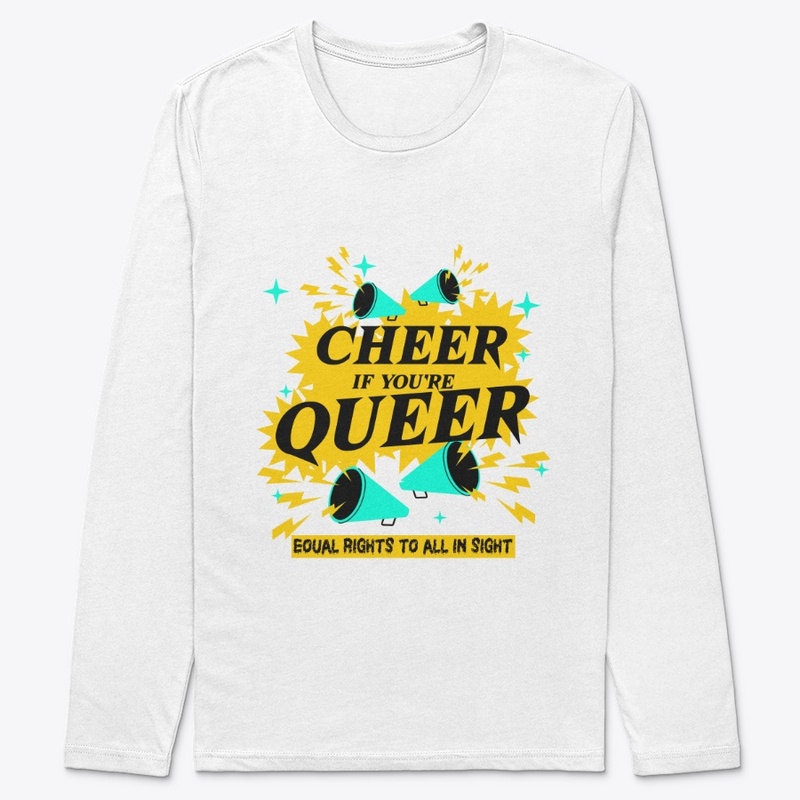 Cheer If You're Queer Tee