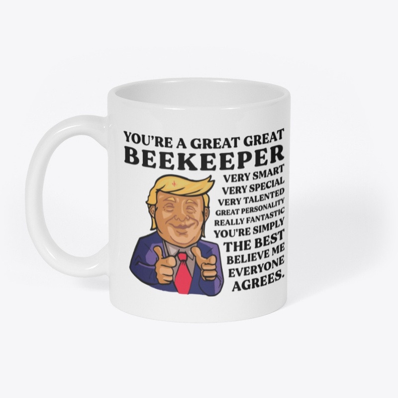 You Are Great Beekeeper