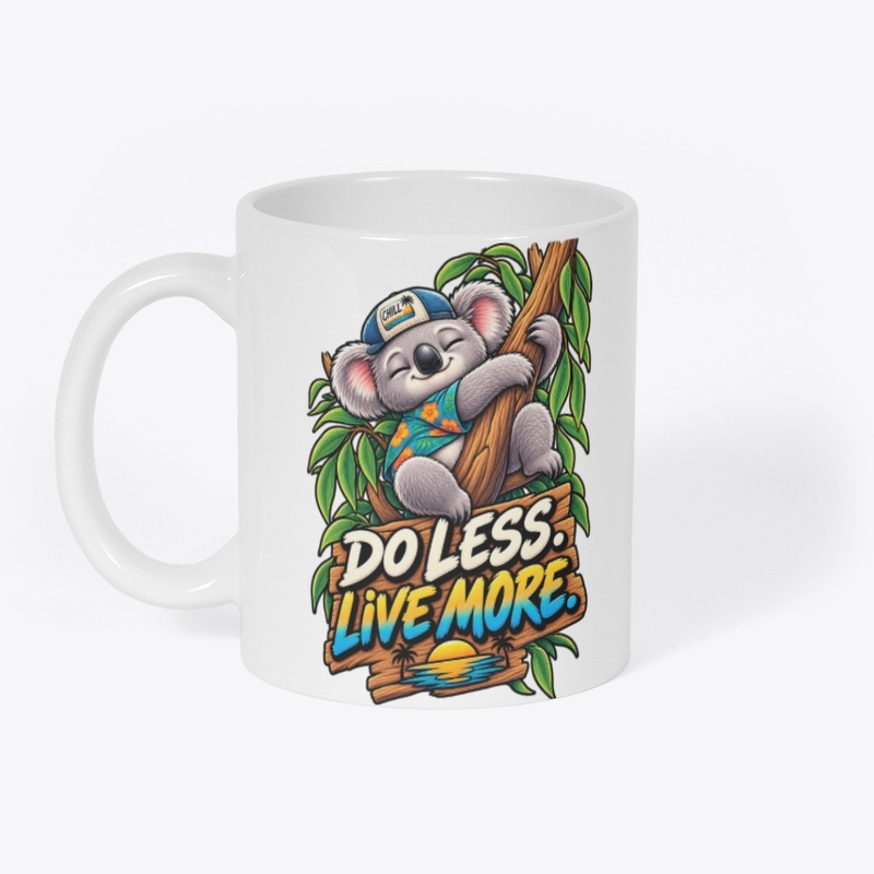 Do Less Live More Koala T-Shirt Design 