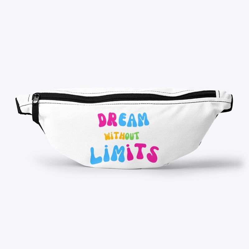 "Dream Without Limits"