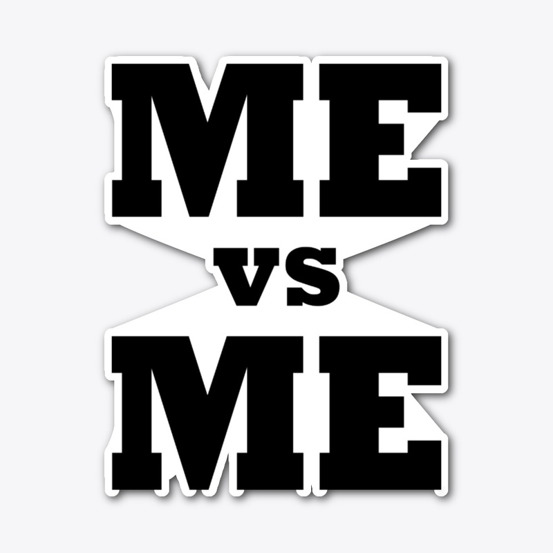 Me vs Me 