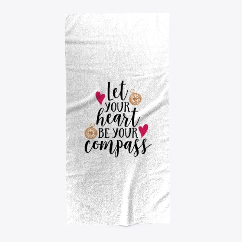 let your heart  be a compass
