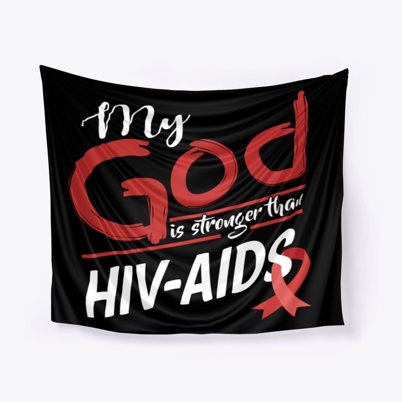My God Is Stronger Than HIV-AIDS