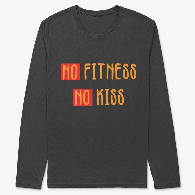 No Fitness No Kiss