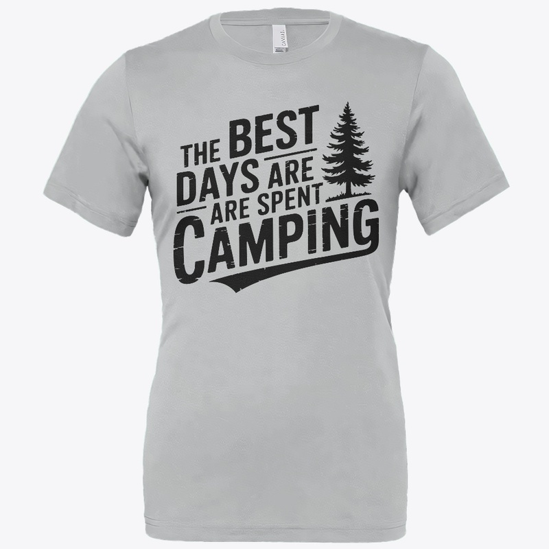 The Best Days Are Spent Camping" T-shirt