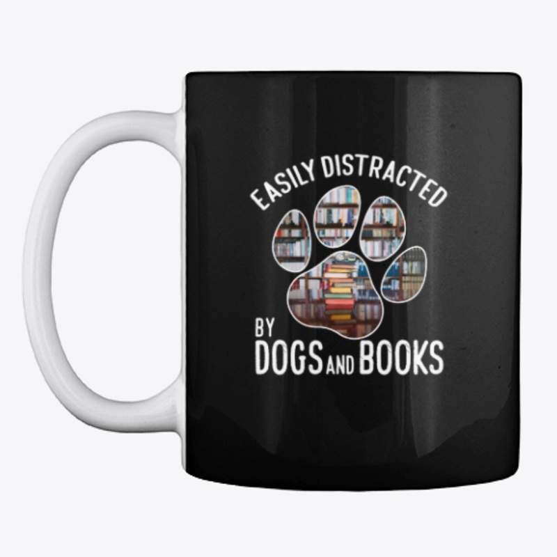 Easily Distracted by DOGS and BOOKS