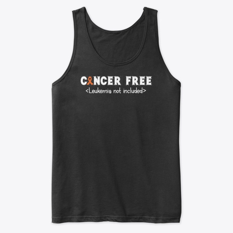 Cancer Free | Leukemia Cancer Awareness