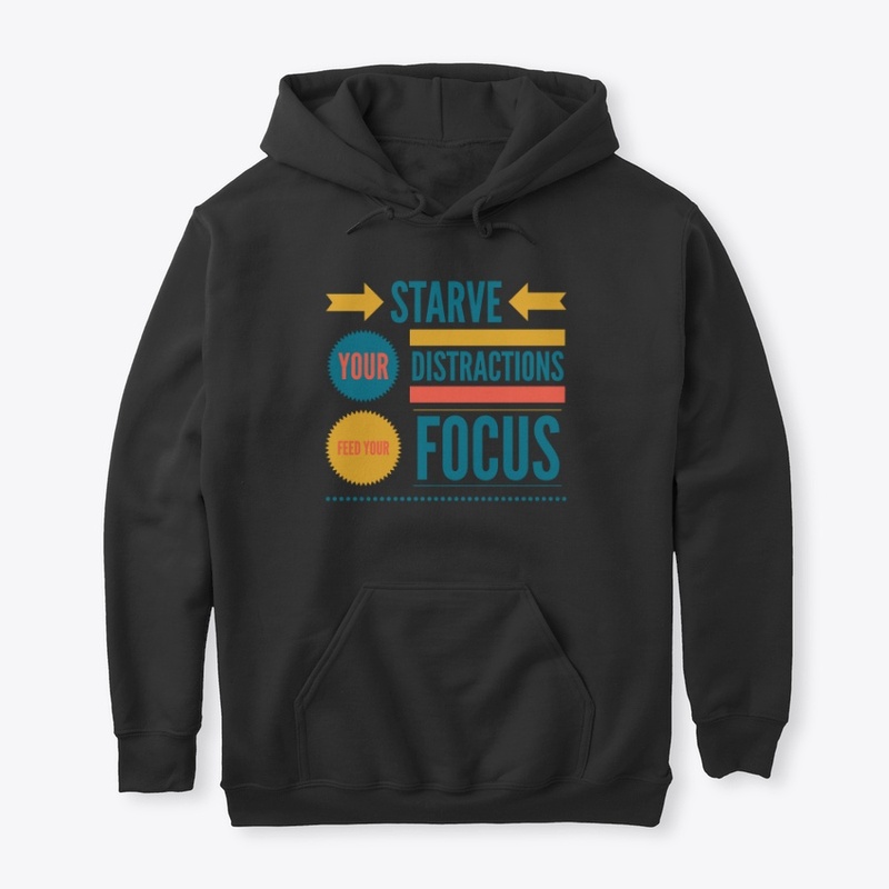 Starve Your Distractions - Color