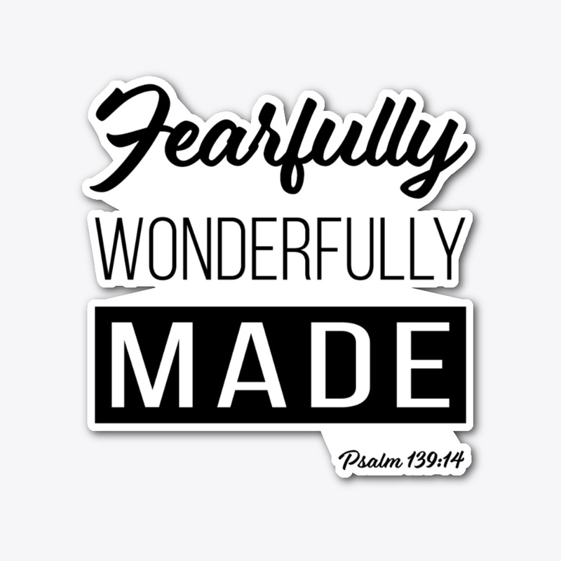 Fearfully Wonderfully MADE Christian Tee