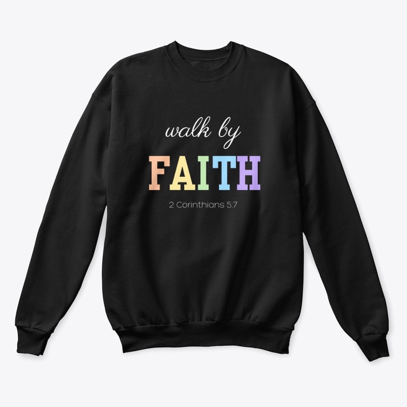 Walk by Faith