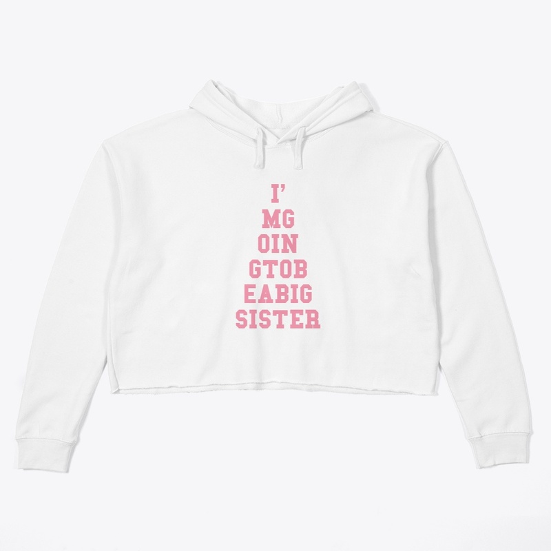 I'm Going To Be A Big Sister Design 2