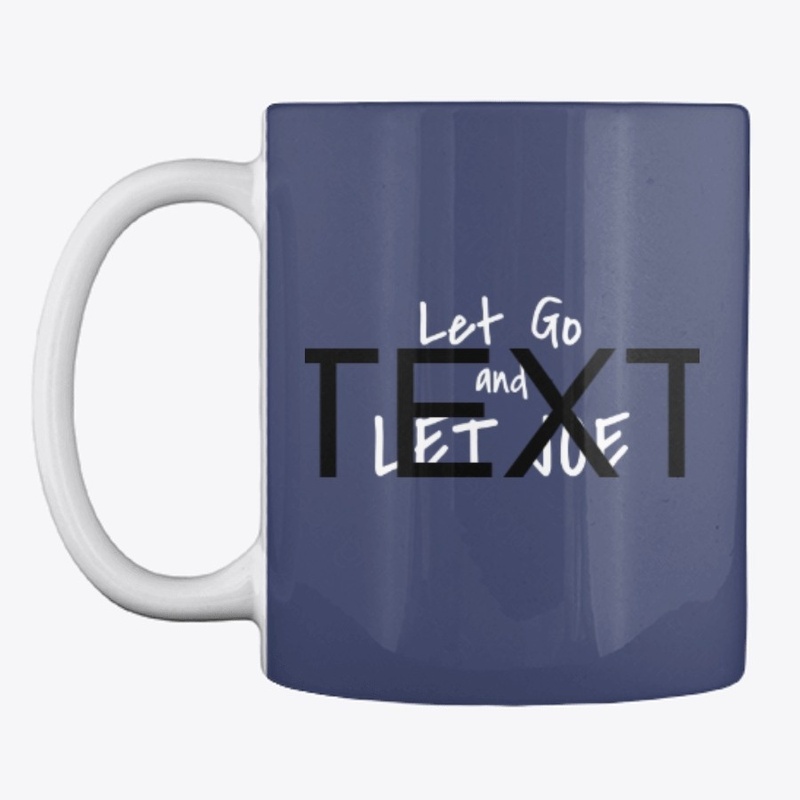 Let Go and Let Joe