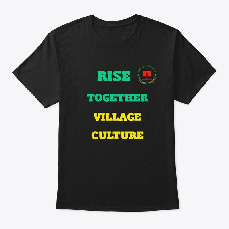 Rise Together Village Culture T-Shirt
