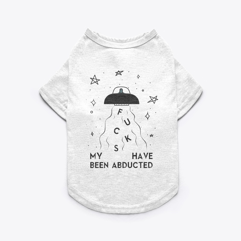 Fcks have been abducted (Black print)