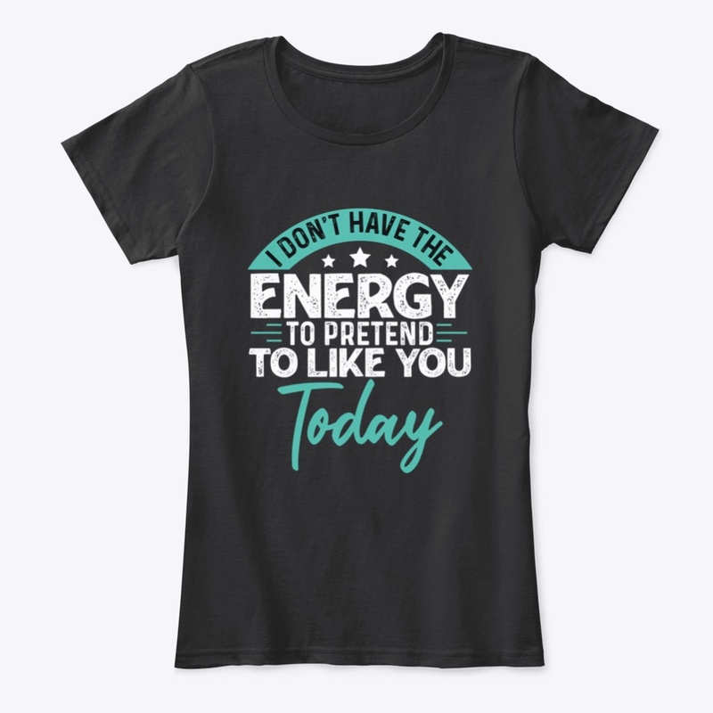 I don't have the energy