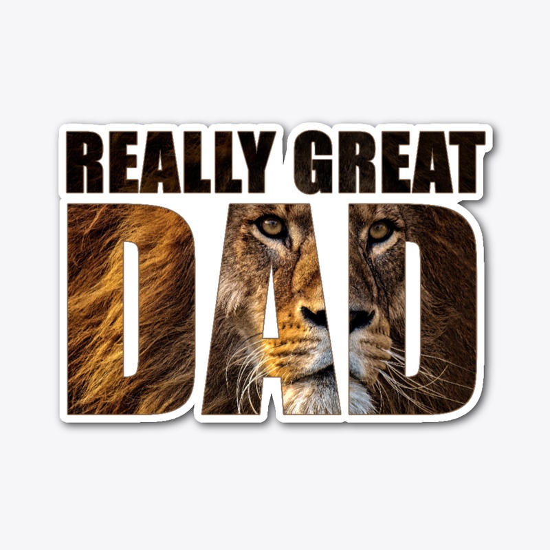 Really Great Dad - Father Day Gift