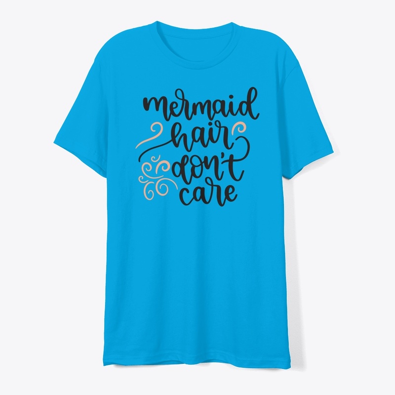 Mermaid Hair Don't Care