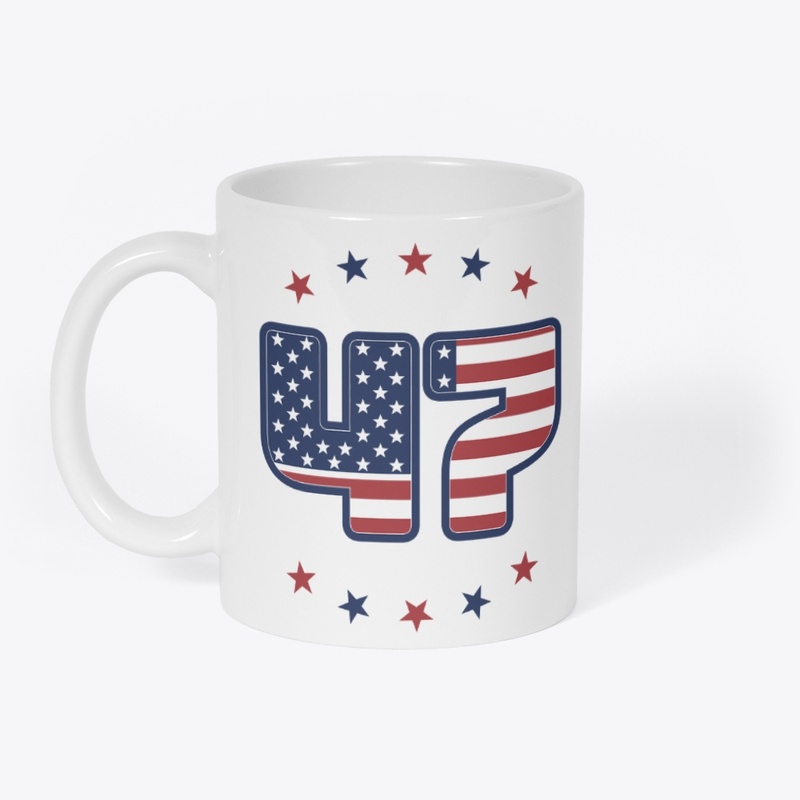 "47"  Show Your Support For The 47th! 