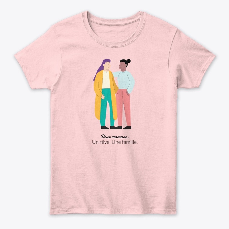 Deux mamans. Un rêve. Une famille.