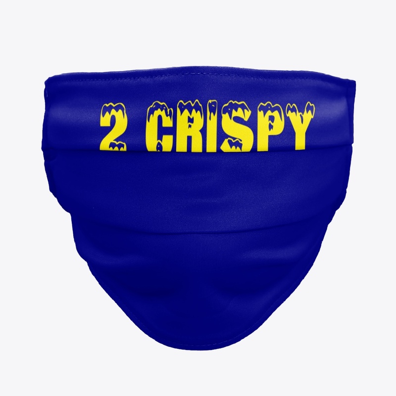 2 crispy MASK