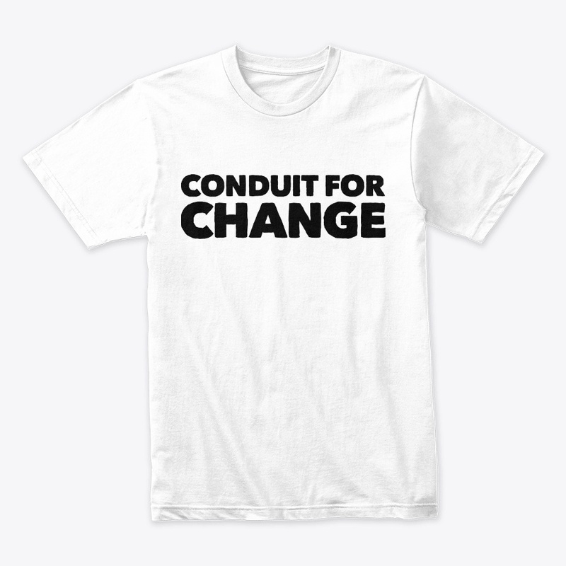 Conduit For Change - Black Lettering