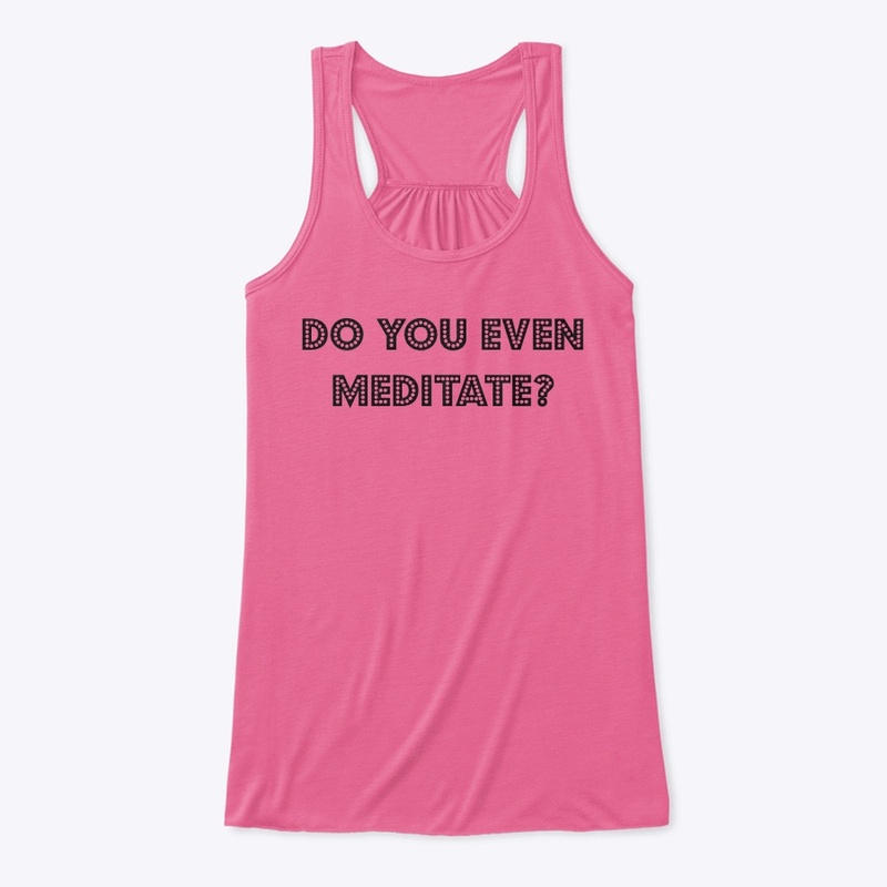 Do you even meditate