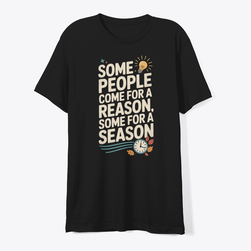 Reason or Season Tee