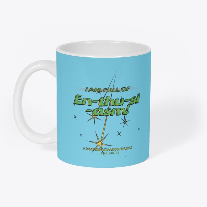 Santisi Catch Phrases ENTHUSIASM