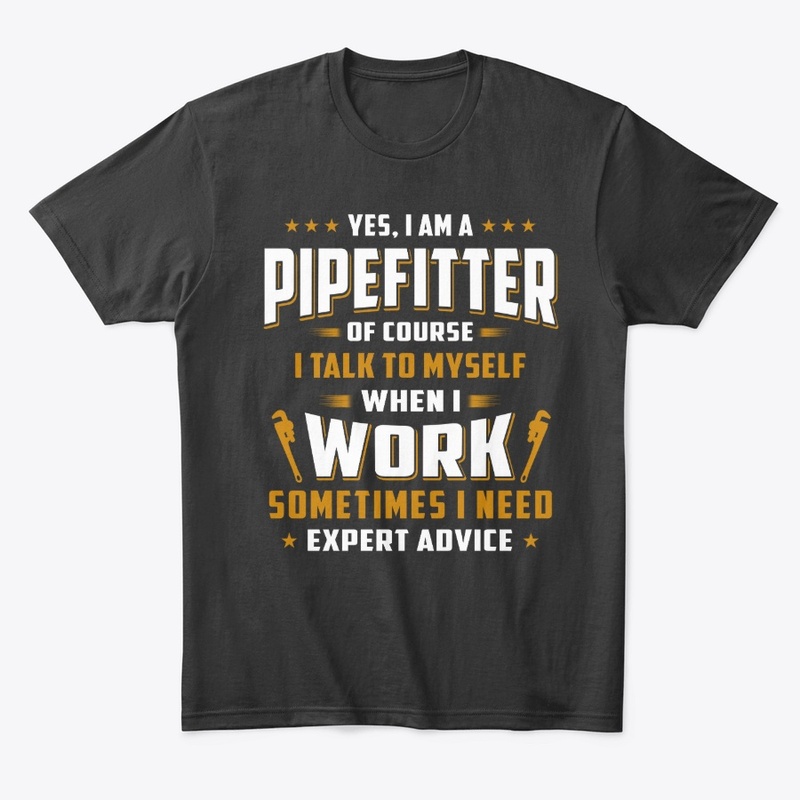 Pipefitter Ts - Funny Pipefitter T Shirt