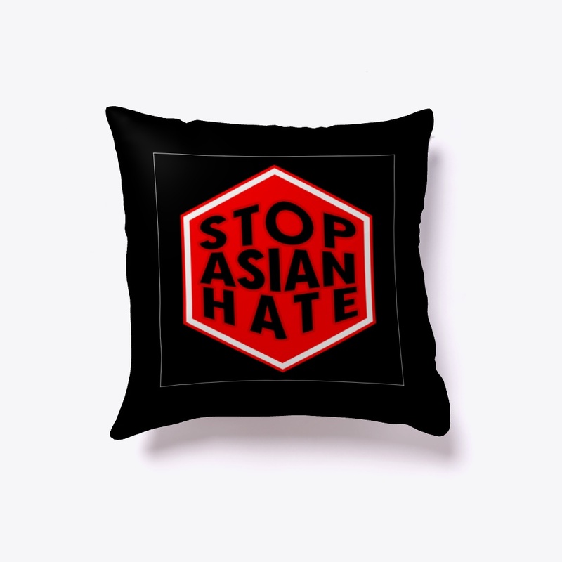 stop asian hate pillow