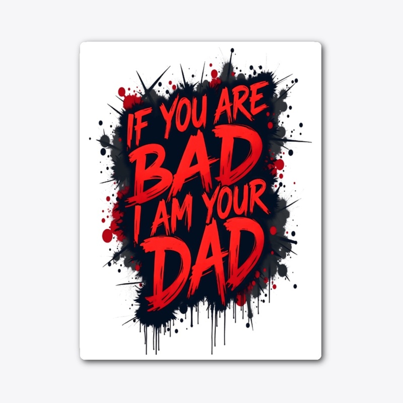 Bold Dad Joke Graffiti Streetwear Design