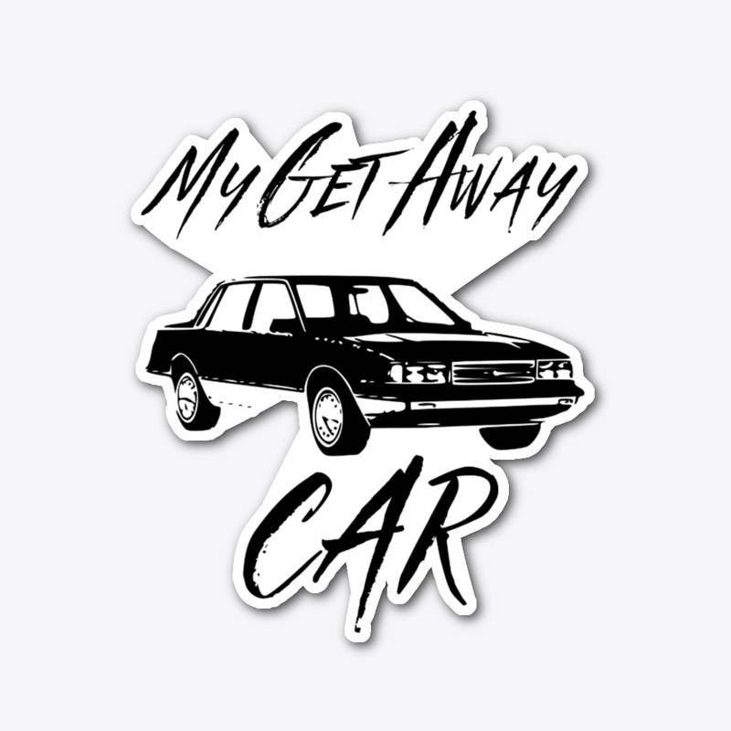 My Get Away Car Funny Criminal Design