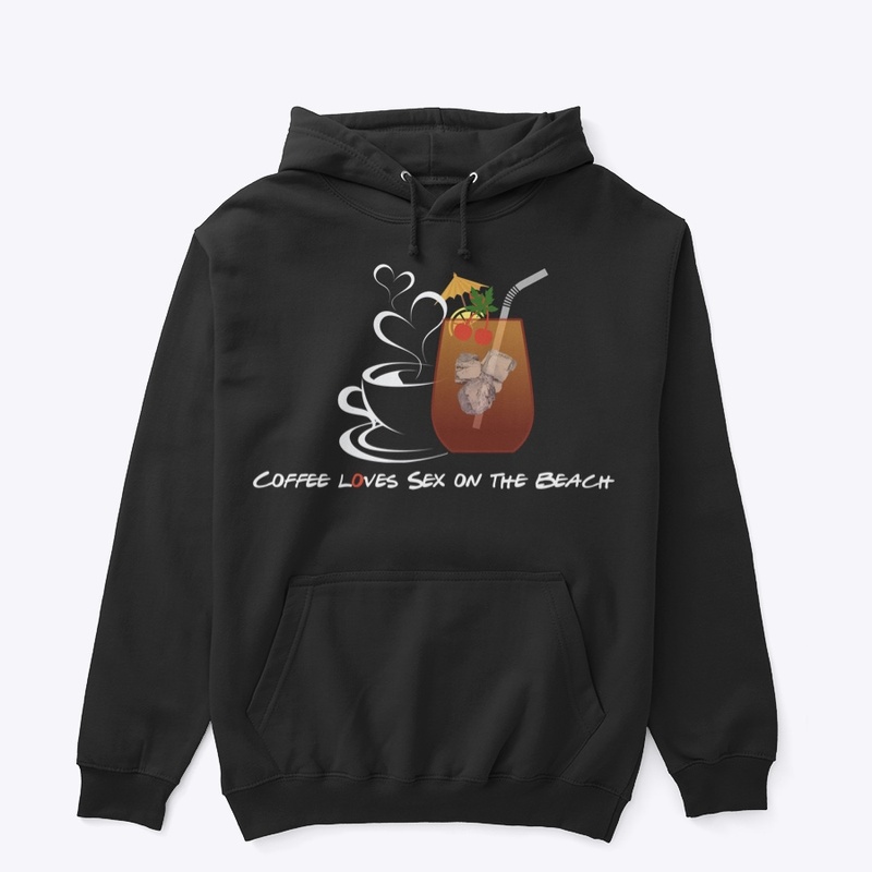 Coffee loves sex on the beach [dc]