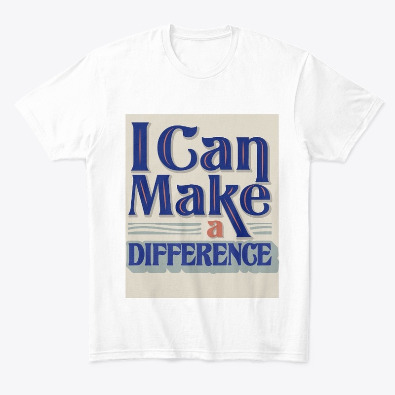 i can make difference t-shirt