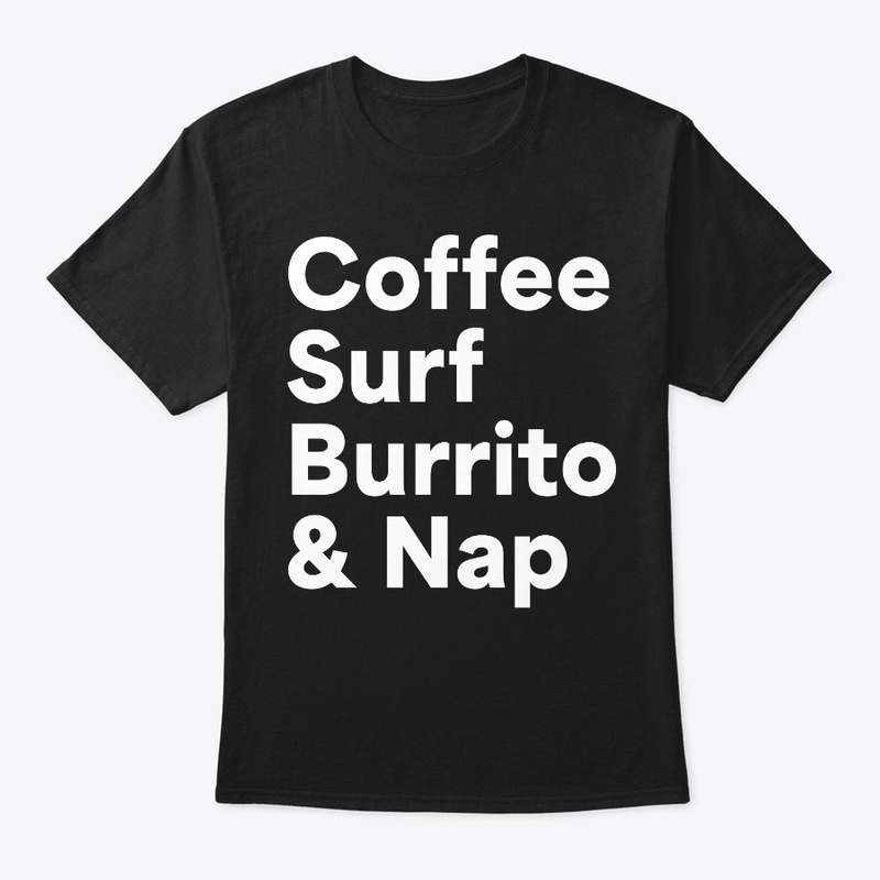 COFFEE SURF BURRITO & NAP