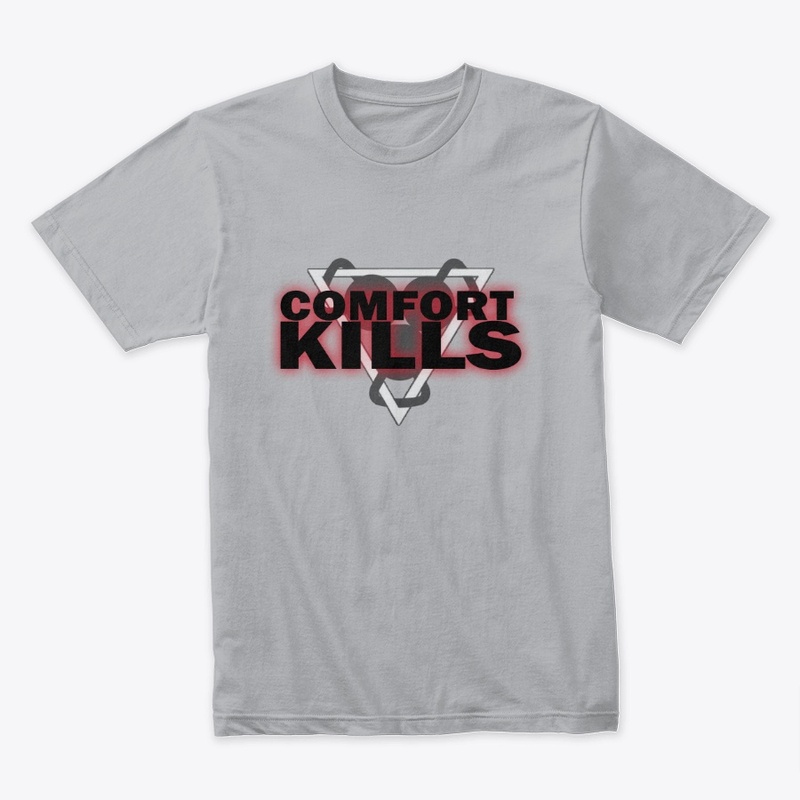Comfort Kills