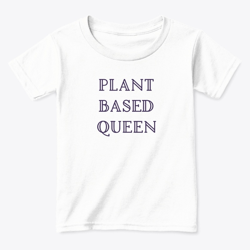 Plant Based Queen