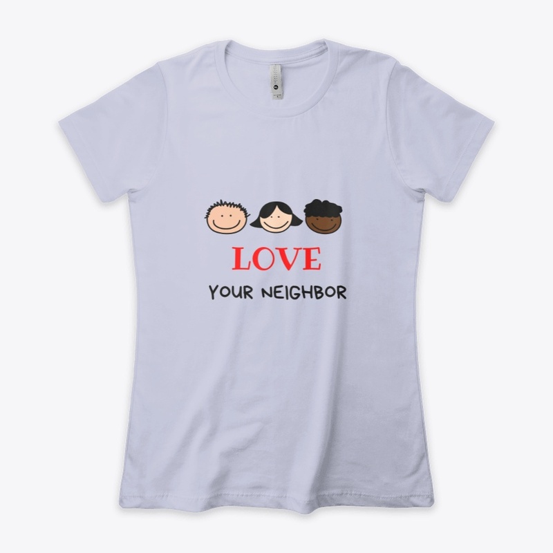 Love Your Neighbor
