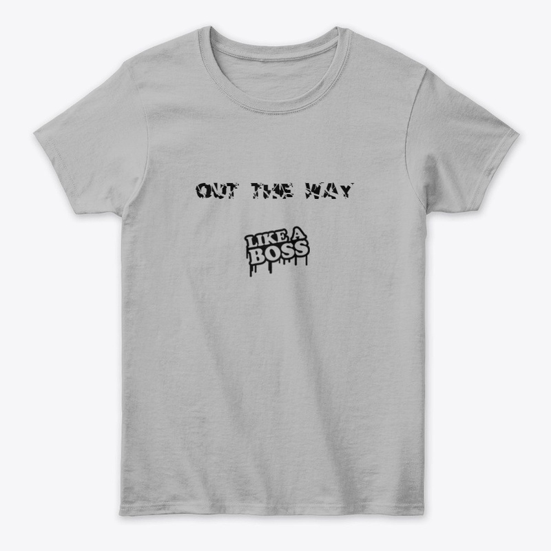 Out The Way