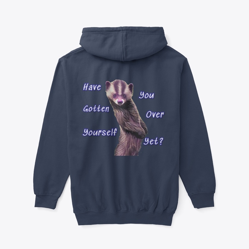 Have You Gotten Over Yourself